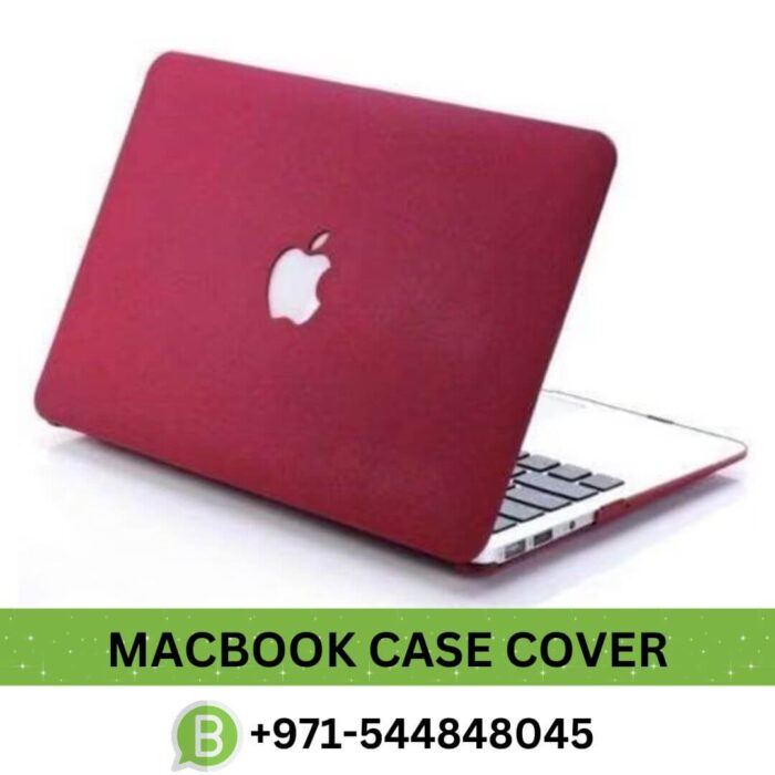 Best Rubberized MacBook Case Cover Dubai, UAE Near Me